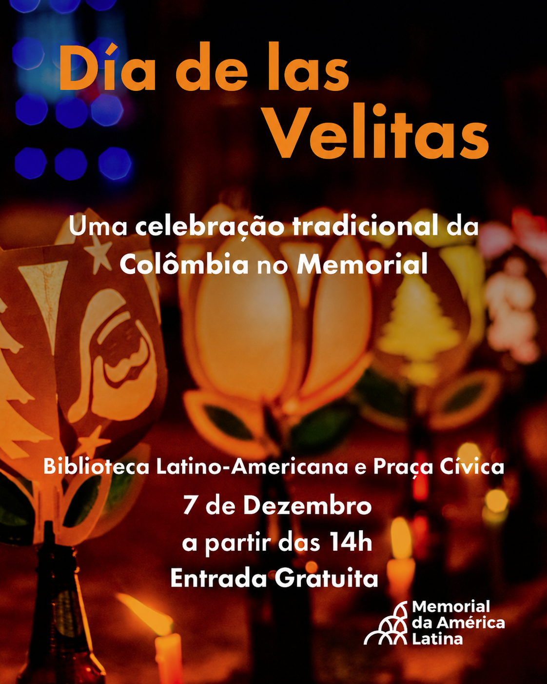Cartaz do Día de las Velitas no Memorial, com lanternas e informações da celebração na Biblioteca Latino-Americana e na Praça Cívica