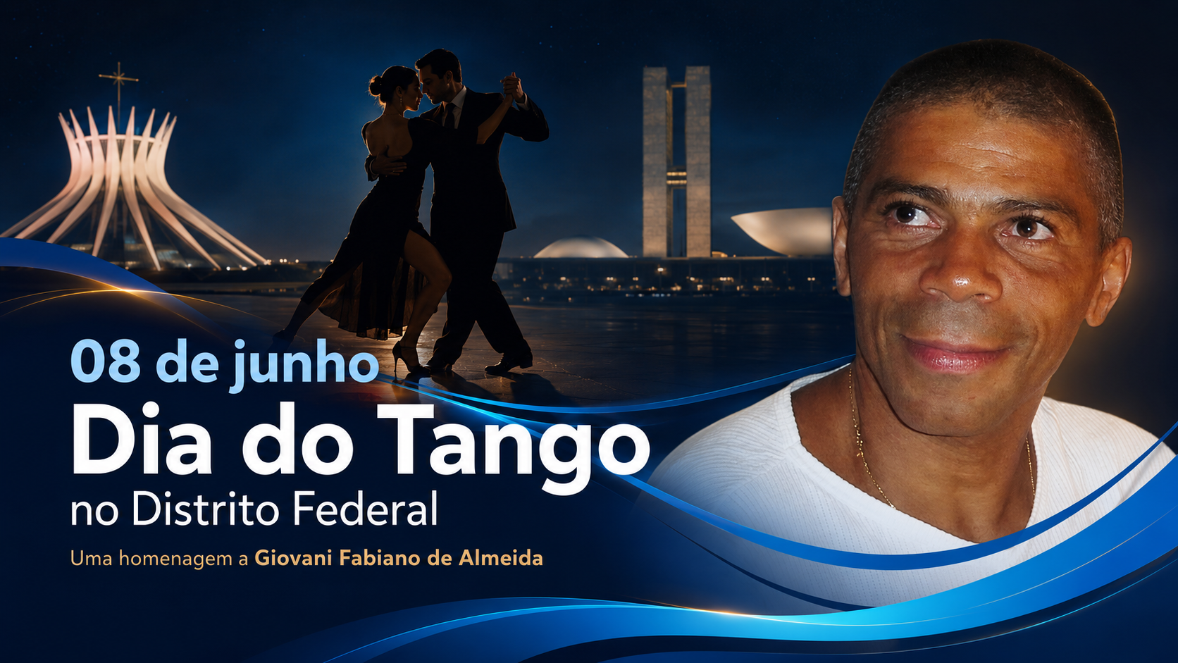 Peça gráfica ilustrativa do Dia do Tango no Distrito Federal, celebrado em 8 de junho em homenagem a Giovani Fabiano de Almeida, com casal dançando tango e retrato do homenageado