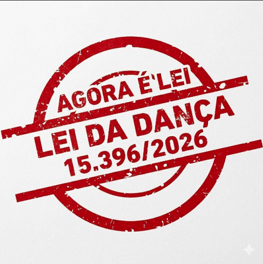 Selo gráfico vermelho com a expressão Agora é Lei e referência à Lei da Dança.