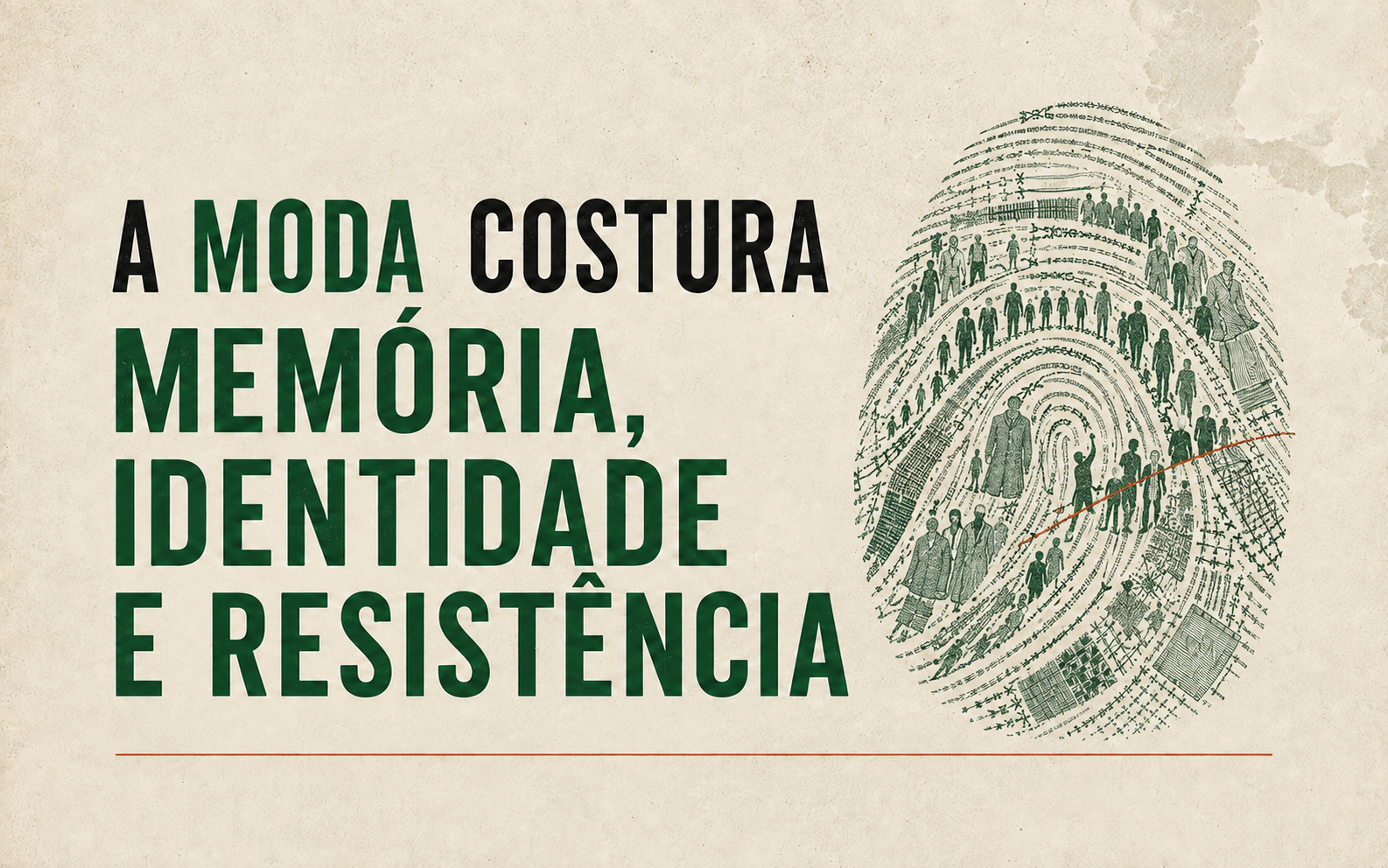Ilustração editorial sobre moda, memória, identidade e resistência, com uma impressão digital formada por pessoas, roupas e símbolos históricos