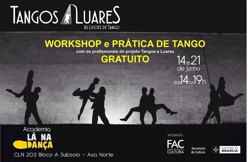 Anuncio de Tangos e Luares para un taller y una práctica de tango gratuitos en la Academia Lá na Dança
