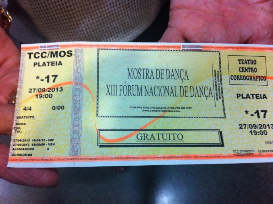 Ingresso gratuito da Mostra de Dança do XIII Fórum Nacional de Dança, datado de 27 de setembro de 2013.